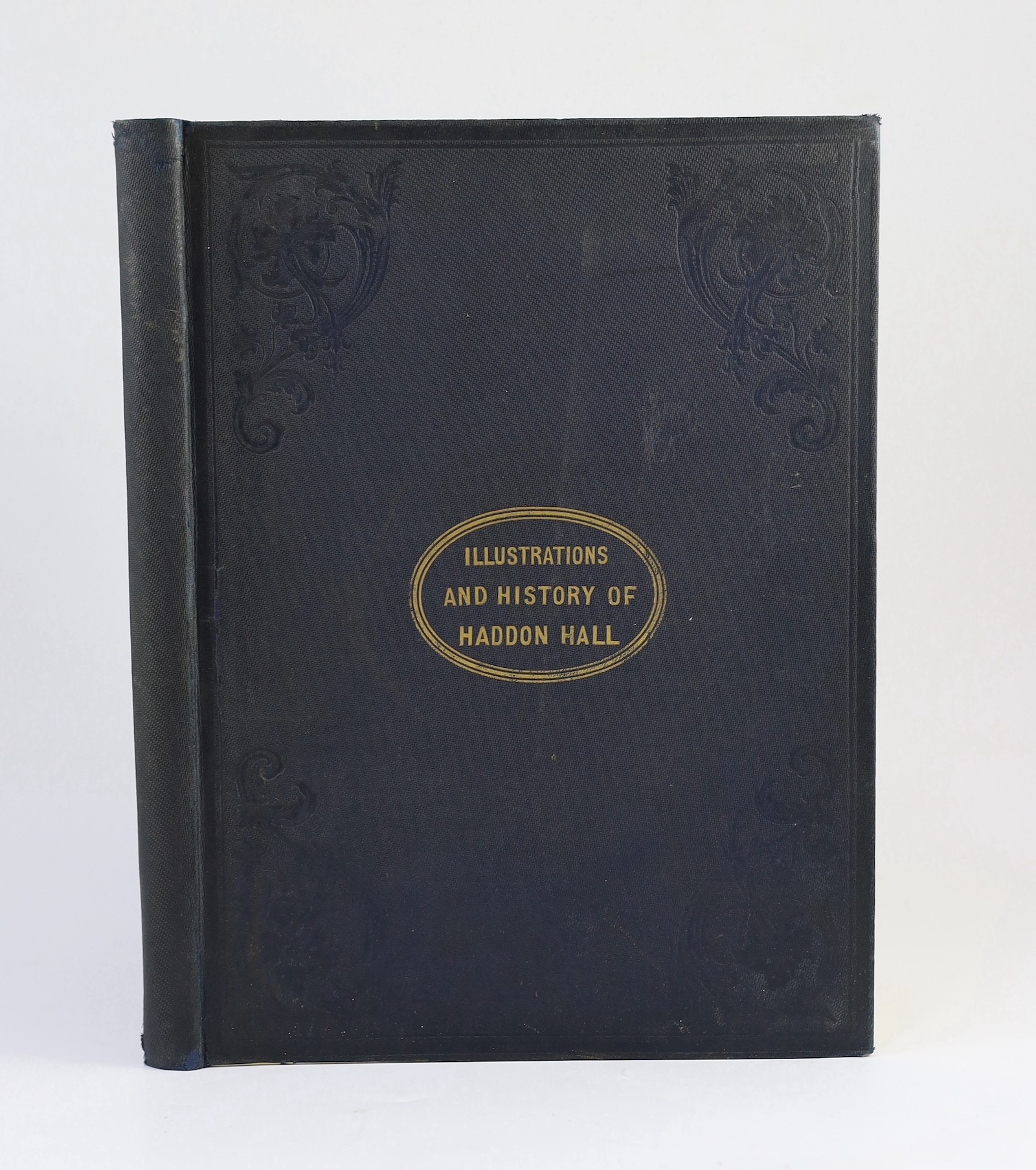 DERBYSHIRE: Rayner, S. - The History and Antiquities of Haddon Hall ... 32 lithographed plates (with guards); original blind-decorated and gilt-lettered cloth, ge., folio. Derby: Robert Moseley; London: Weale, Architectu